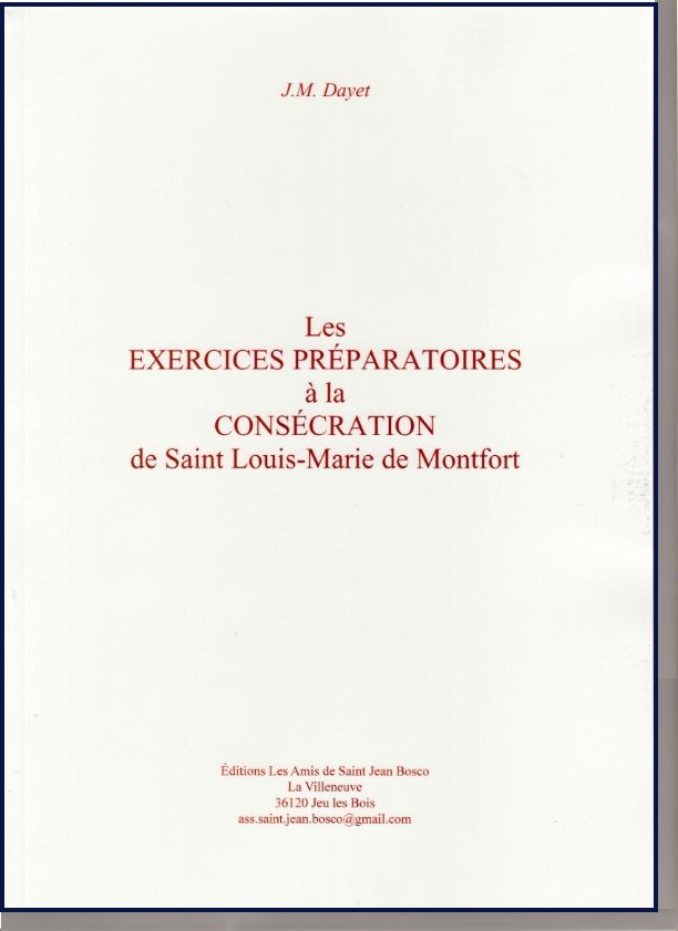 Exercices préparatoires à la consécration à Marie <br><span style="font-size:80%;">par le R.P. Dayet</span>