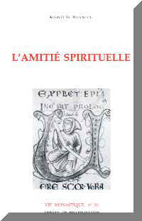 L'amitié <br><span style="font-size: 80%;">par saint Aelred de Rievaulx</span>