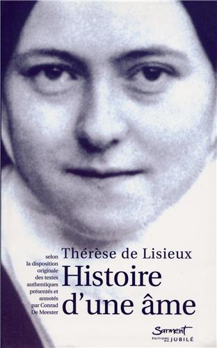 <span style="font-size: 80%;">Ste Thérèse de l'Enfant Jésus </span><br>Histoire d'une âme