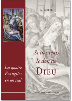 Les quatre évangiles en un seul